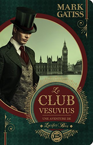 9782352948247: Une aventure de Lucifer Box: Le club Vesuvius