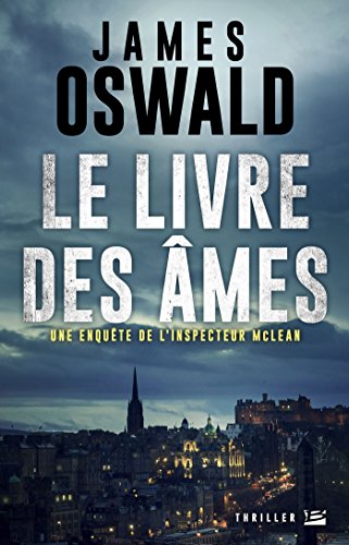 9782352949336: Une enqute de l'inspecteur McLean, T2 : Le Livre des mes: Un enqute de l'inspecteur McLean (BRA.THRILLER)