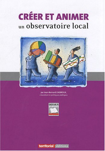 Stock image for Crer et animer un observatoire local for sale by Chapitre.com : livres et presse ancienne