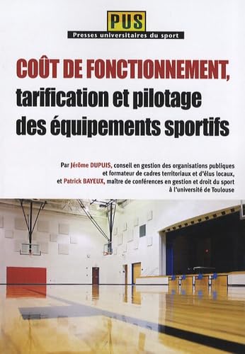 Stock image for Cot de fonctionnement, tarification et pilotage des quipements sportifs for sale by Ammareal