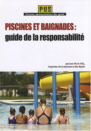 Imagen de archivo de Piscines et Baignades - Guide de la Responsabilite a la venta por medimops