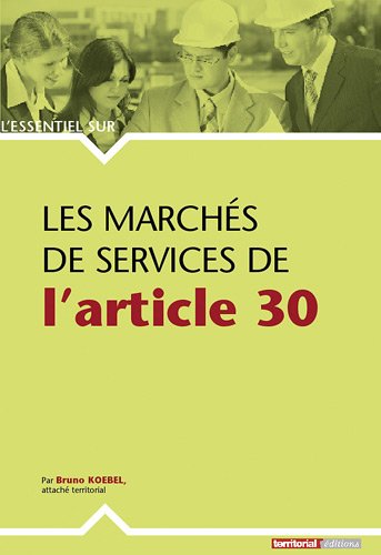 9782352957317: Les marchs de services de l'article 30