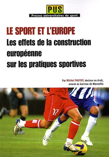 Stock image for Le sport et l'Europe for sale by Chapitre.com : livres et presse ancienne