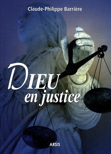 9782352970576: Dieu en justice (French Edition)