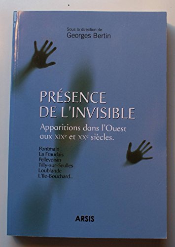 Imagen de archivo de Prsence de l'invisible a la venta por A TOUT LIVRE