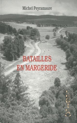 Imagen de archivo de Batailles en Margeride a la venta por Ammareal