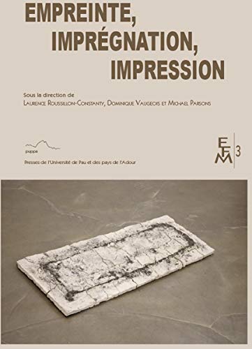 9782353110568: Empreinte, imprgnation, impression