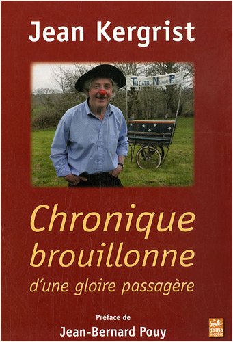 Stock image for Chronique brouillonne d'un gloire passagre for sale by medimops