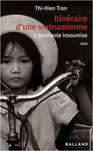 Beispielbild fr Itinraire d'une vietnamienne zum Verkauf von Chapitre.com : livres et presse ancienne