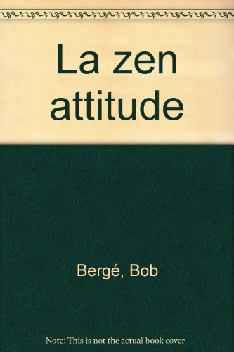 Beispielbild fr La zen attitude zum Verkauf von Ammareal