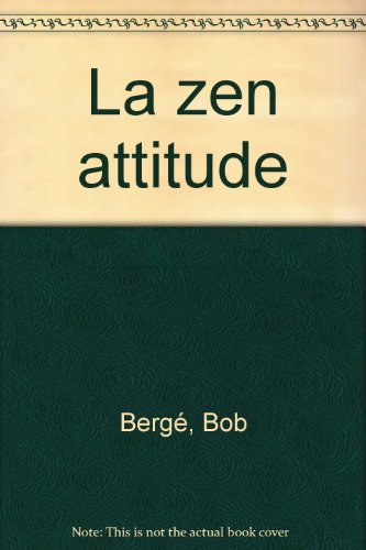 Imagen de archivo de La zen attitude a la venta por Ammareal
