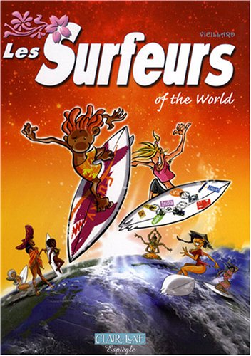 Beispielbild fr Les Surfeurs of the World zum Verkauf von ThriftBooks-Atlanta