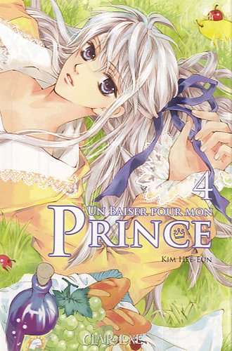 Stock image for Un baiser pour mon prince, Tome 4 : for sale by medimops