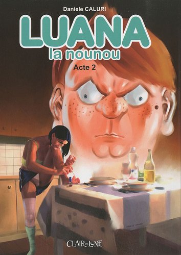 Stock image for Luana T2 - La nounou Caluri, Daniele for sale by Au bon livre