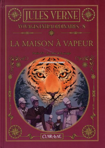 Beispielbild fr La maison  vapeur: Partie 2/3 Au coeur de la jungle Figuire, Samuel et Pinheiro, Nicola zum Verkauf von Au bon livre