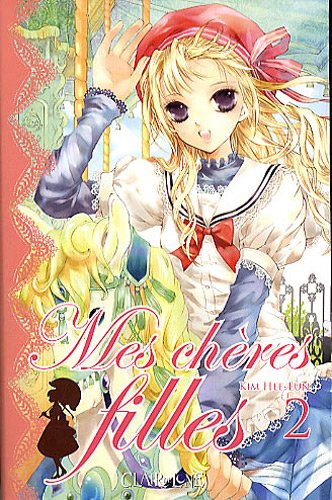 Stock image for Mes chres filles, Tome 2 : for sale by Ammareal