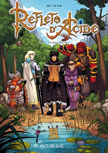 9782353252831: Reflets d'acide T1: La Qute Sans-Nom (CDL.FANTASY)