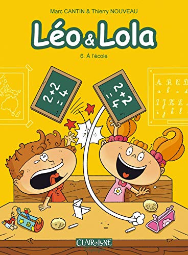 9782353254552: Leo & Lola T6 - A l'ecole: 06