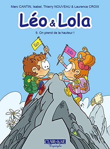 9782353255542: Leo & Lola T9 - On prend de la hauteur !