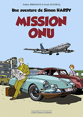 9782353255627: Simon Hardy T1: Mission ONU