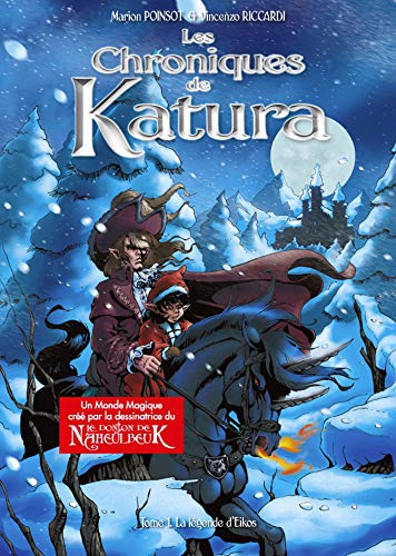 Imagen de archivo de Les chroniques de Katura, Tome 1 : La lgende d'Eikos a la venta por medimops