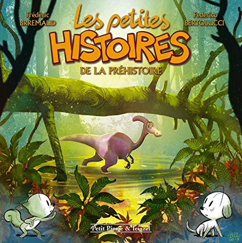 Stock image for Les petites histoires de la prhistoire for sale by medimops