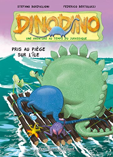 Stock image for Dinodino, Tome 3 : Pris au pige sur l'le for sale by medimops