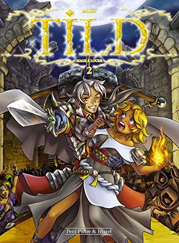 9782353257546: Tild, mage  louer T2: Maudit Bretteur !: Inclu un carnet de 8 pages d'illustrations et fiches pour les rlistes (CDL.JEUNESSE)