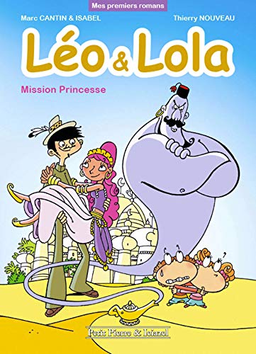 Stock image for Leo & Lola - roman T2 - Mission princesse for sale by WorldofBooks