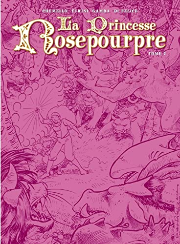 Beispielbild fr Princesse Rosepourpre (La), t. 02 zum Verkauf von Librairie La Canopee. Inc.