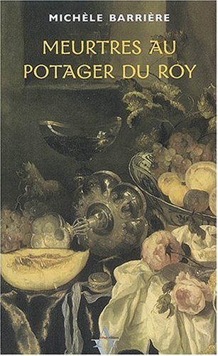 Stock image for MEURTRES AU POTAGER DU ROY for sale by Librairie Th  la page