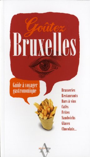 Beispielbild fr Gotez Bruxelles : Guide  voyager gastronomique zum Verkauf von Ammareal