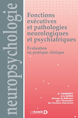 9782353270378: Fonctions excutives et pathologies neurologiques et psychiatriques