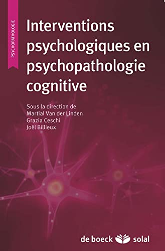 Beispielbild fr Interventions psychologiques en psychopathologie cognitive zum Verkauf von medimops