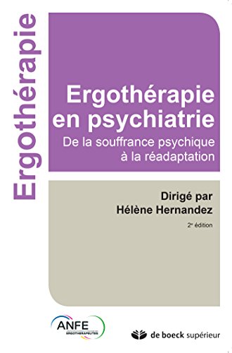 9782353273461: Ergothrapie en psychiatrie: De la souffrance psychique  la radaptation
