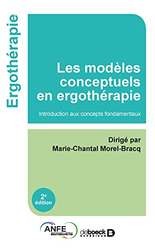 9782353273775: Les modles conceptuels en ergothrapie: Introduction aux concepts fondamentaux