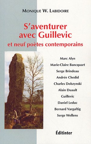 Imagen de archivo de S'aventurer avec Guillevic et neuf potes contemporains a la venta por Ammareal