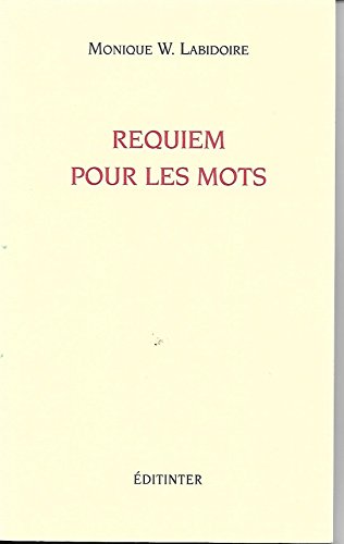 Imagen de archivo de REQUIEM POUR LES MOTS a la venta por LiLi - La Libert des Livres