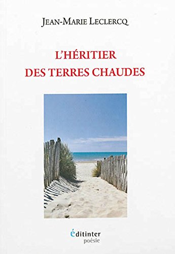 Beispielbild fr L'Heritier des Terres Chaudes zum Verkauf von medimops