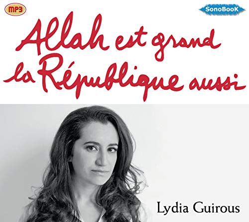 Beispielbild fr Allah est grand, la Republique aussi [CD-Rom] Guirous, Lydia et Alvado, Delphine zum Verkauf von BIBLIO-NET