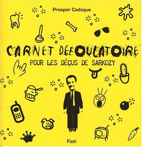 Beispielbild fr Carnet dfoulatoire pour les dus de Sarkozy zum Verkauf von medimops