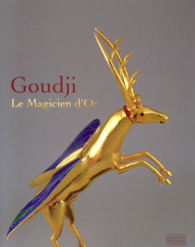 Stock image for Goudji: Le Magicien d'Or for sale by Ammareal