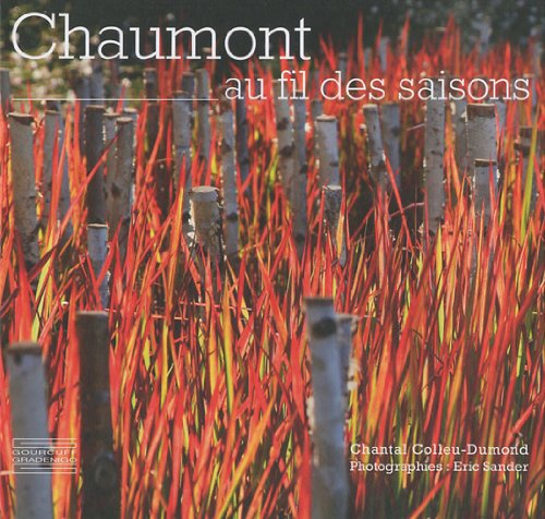 Stock image for Chaumont au fil des saisons for sale by medimops