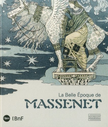 Beispielbild fr La Belle poque De Massenet zum Verkauf von RECYCLIVRE