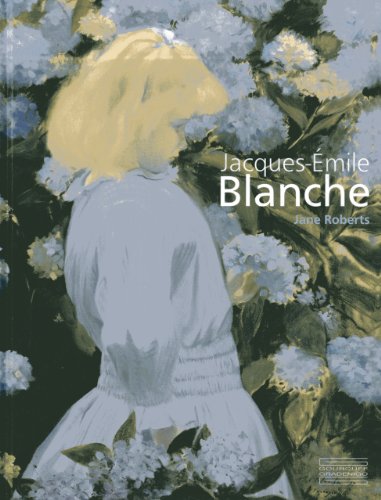 Jacques-Ã‰mile Blanche (9782353401291) by Roberts, Jane
