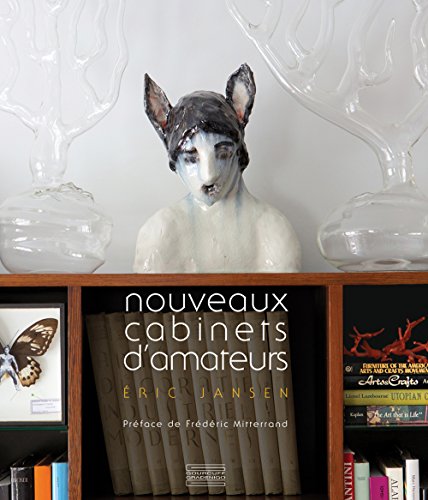 Stock image for Nouveaux cabinets d'amateurs [Hardcover] Jansen, Eric and Mitterrand, Fr d ric for sale by LIVREAUTRESORSAS