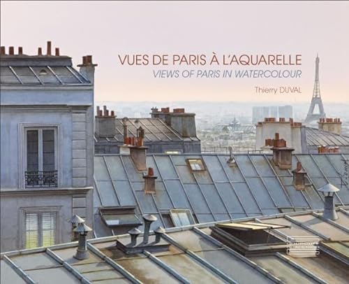 Beispielbild fr Vues de Paris ? l'aquarelle zum Verkauf von Front Cover Books