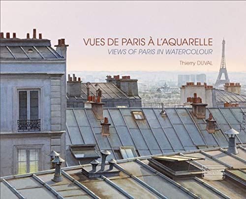 Stock image for Vues de Paris ? l'aquarelle for sale by Front Cover Books