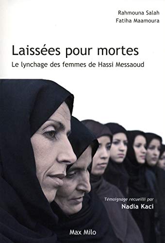 Stock image for Laisses Pour Mortes : Le Lynchage Des Femmes De Hassi Messaoud for sale by RECYCLIVRE
