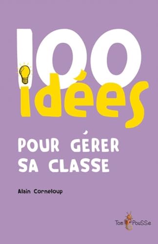 Beispielbild fr 100 ides pour grer sa classe zum Verkauf von medimops